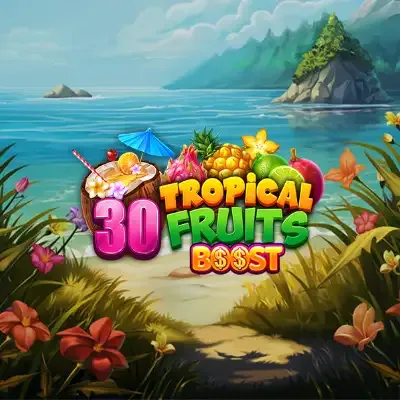 30 Tropical Fruits Boost thumbnail